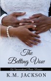 The Betting Vow