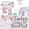 Turkey Comes to Breakfast - Bild 1