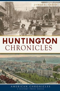 Huntington Chronicles - Casto, James E.