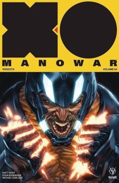 X-O Manowar (2017) Volume 4: Visigoth - Kindt, Matt