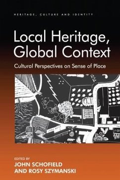 Local Heritage, Global Context - Szymanski, Rosy