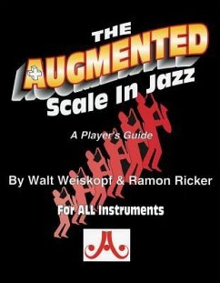 The Augmented Scale in Jazz - Weiskopf, Walt; Ricker, Ramon