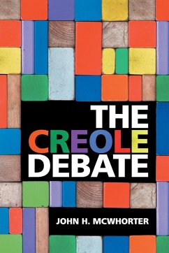 The Creole Debate - Mcwhorter, John H.