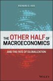 The Other Half of Macroeconomics and the Fate of Globalization