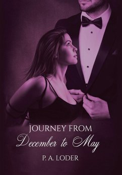 Journey from December to May - Loder, P. A.