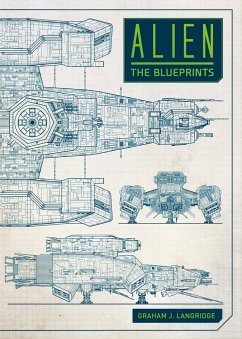 Alien: The Blueprints - Langridge, Graham J.