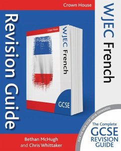 Wjec GCSE Revision Guide French - McHugh, Bethan; Whittaker, Chris