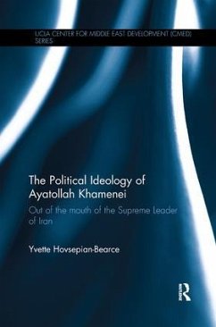 The Political Ideology of Ayatollah Khamenei - Hovsepian-Bearce, Yvette