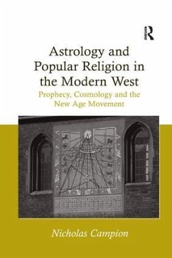 Astrology and Popular Religion in the Modern West - Campion, Nicholas