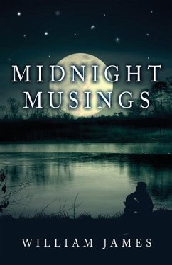 Midnight Musings - James, William