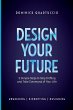 Design Your Future - Bild 1