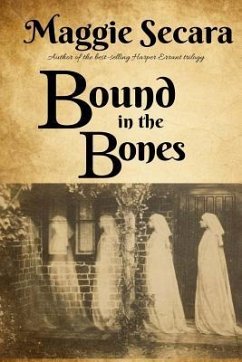 Bound in the Bones - Secara, Maggie