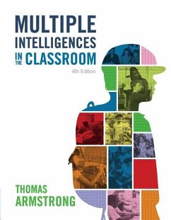 Multiple Intelligences in the Classroom, 4th Edition - Armstrong, Thomas