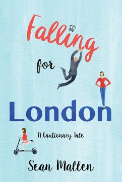 Falling for London - Mallen, Sean