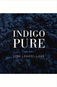 Indigo Pure: Volume 1 - Leardi-Lake, Lisa