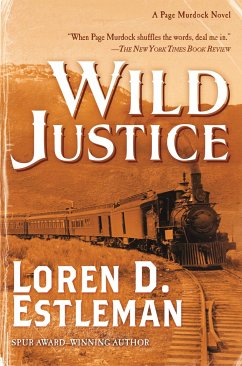 Wild Justice: A Page Murdock Novel - Estleman, Loren D.