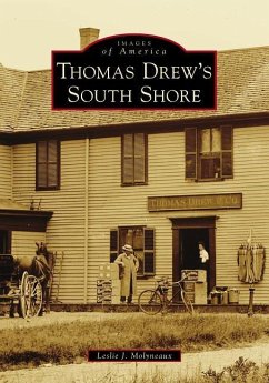Thomas Drew's South Shore - Molyneaux, Leslie J.
