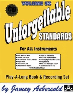 Jamey Aebersold Jazz -- Unforgettable Standards, Vol 58: For All Instruments, Book & CD - Aebersold, Jamey