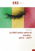 Le Mali entre vents et marées, 2015 ¿ 2017