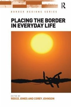 Placing the Border in Everyday Life - Jones, Reece; Johnson, Corey