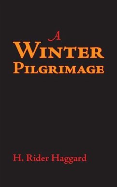 Winter Pilgrimage, Large-Print Edition - Haggard, H. Rider