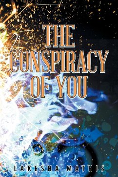 The Conspiracy of You Undo - Mathis, Lakesha