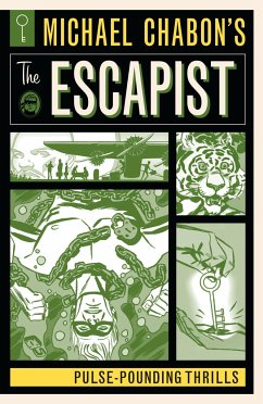 Michael Chabon's the Escapist: Pulse-Pounding Thrills - Chabon, Michael; Kindt, Matt