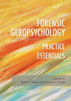 Forensic Geropsychology: Practice Essentials