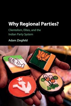 Why Regional Parties? - Ziegfeld, Adam