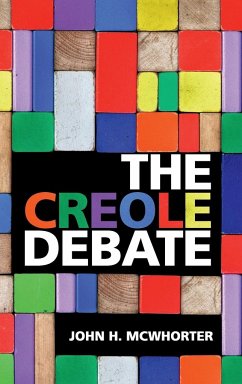 The Creole Debate - Mcwhorter, John H.