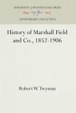 History of Marshall Field and Co., 1852-1906