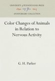 Color Changes of Animals in Relation to Nervous Activity