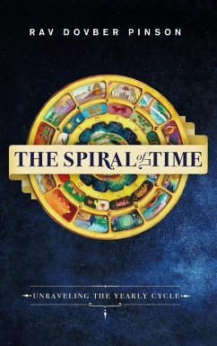 The Spiral of Time: Unraveling the Yearly Cycle - Pinson, Dovber