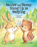 Baxter and Danny Stand Up to Bullying