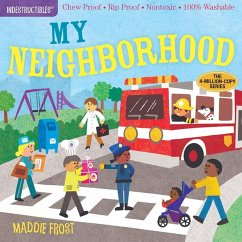 Indestructibles: My Neighborhood - Pixton, Amy