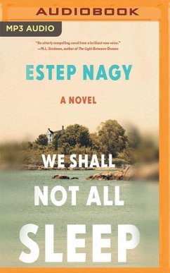 We Shall Not All Sleep - Nagy, Estep