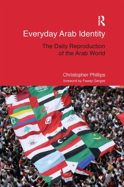 Everyday Arab Identity - Phillips, Christopher