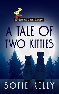 A Tale of Two Kitties - Kelly, Sofie