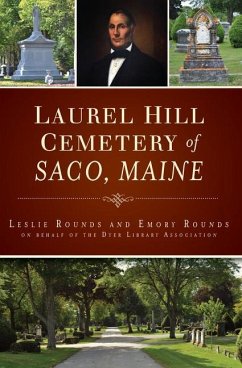 Laurel Hill Cemetery of Saco, Maine - Rounds, Leslie; Rounds, Emory