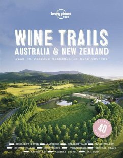 Lonely Planet Wine Trails - Australia & New Zealand - Food, Lonely Planet