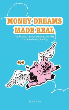 Money Dreams Made Real - Fursa, Tim