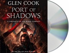 Port of Shadows: A Chronicle of the Black Company - Cook, Glen