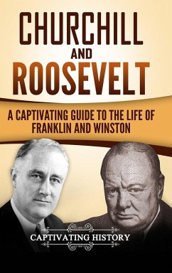 Churchill and Roosevelt - History, Captivating