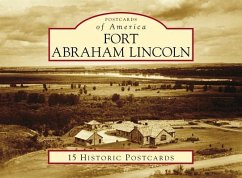 Fort Abraham Lincoln - Barth, Aaron L.