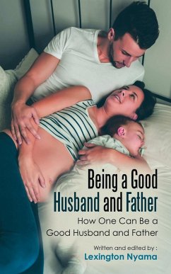Being a Good Husband and Father - Nyama, Lexington