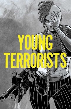 Young Terrorists, Vol 1 - Pizzolo, Matteo