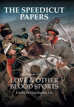 The Speedicut Papers Book 2 (1848-1857) - Joll, Christopher