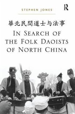 In Search of the Folk Daoists of North China - Jones, Stephen
