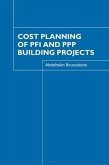 Cost Planning of Pfi and PPP Building Projects