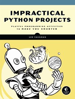 Impractical Python Projects - Vaughan, Lee